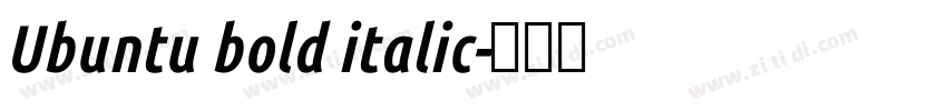 Ubuntu bold italic字体转换